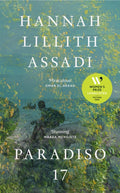 Paradiso 17 by Hannah Lillith Assadi 9780008743710