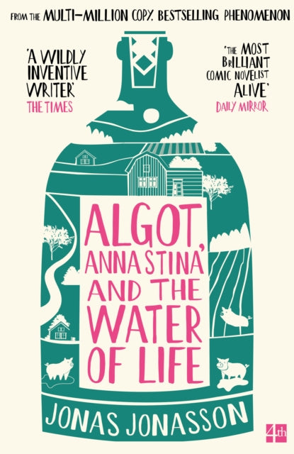 Algot, Anna Stina and the Water of Life by Jonas Jonasson 9780008767297