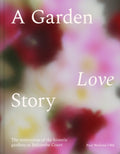 A Garden Love Story : The Restoration of Belcombe Court's Historic Gardens by Paul Weiland 9780008774639