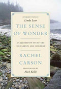 The Sense of Wonder : A Celebration of Nature for Parents and Children by Rachel Carson 9780062655356