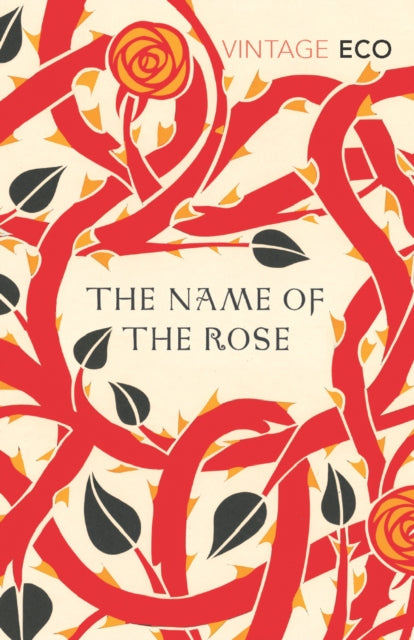The Name of the Rose by Umberto Eco 9780099466031