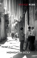 Midnight in Sicily by Peter Robb 9780099595809