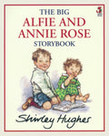 Big Alfie and Annie Rose Storybook by Shirley Hughes 9780099750307
