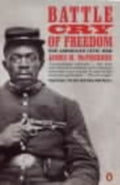 Battle Cry of Freedom : The American Civil War by James M. McPherson 9780140125184