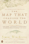 The Map That Changed the World : A Tale of Rocks, Ruin and Redemption by Simon Winchester 9780140280395