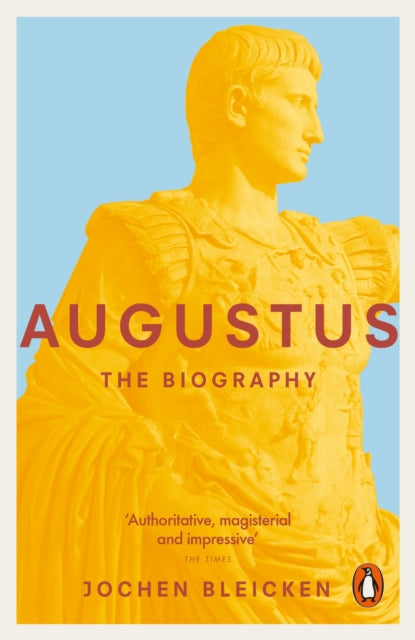 Augustus : The Biography by Jochen Bleicken 9780140294828