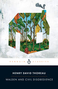 Walden and Civil Disobedience by Henry Thoreau 9780140390445