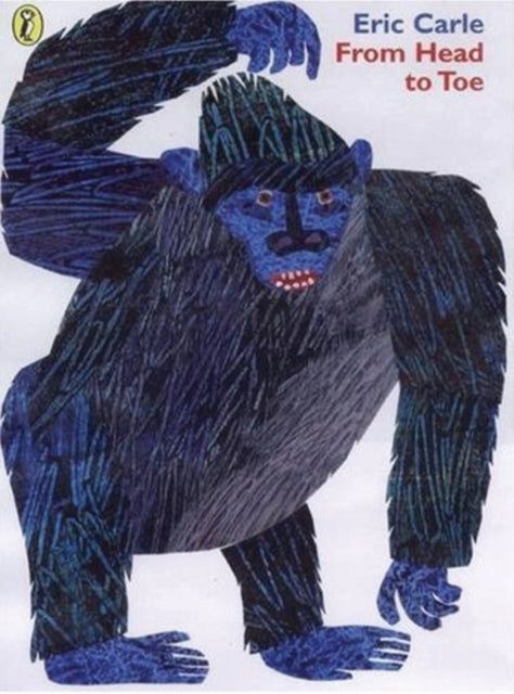 From Head to Toe by Eric Carle 9780140563788