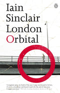 London Orbital by Iain Sinclair 9780141014746