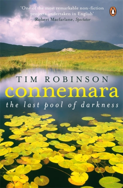 Connemara : The Last Pool of Darkness by Tim Robinson 9780141032696