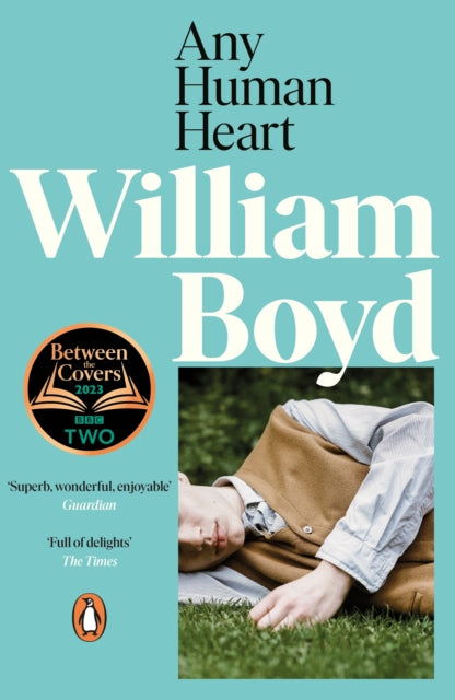 Any Human Heart : A BBC Two Between the Covers pick by William Boyd 9780141044170