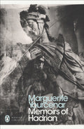 Memoirs of Hadrian : And Reflections on the Composition of Memoirs of Hadrian by Marguerite Yourcenar 9780141184968