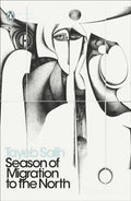 Season of Migration to the North by Tayeb Salih 9780141187204