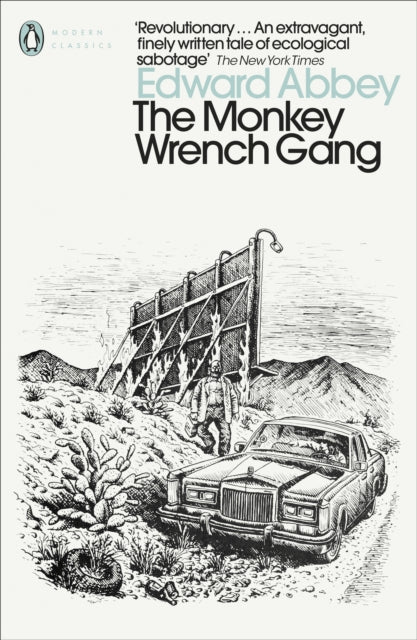 The Monkey Wrench Gang by Edward Abbey 9780141187624