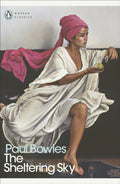 The Sheltering Sky by Paul Bowles 9780141187778