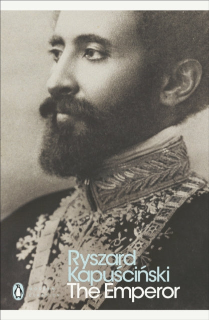 The Emperor by Ryszard Kapuscinski 9780141188034