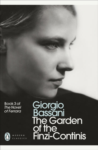 The Garden of the Finzi-Continis by Giorgio Bassani 9780141188362