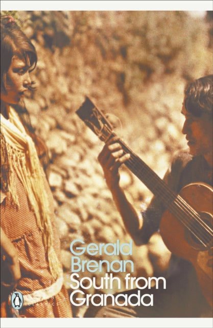 South From Granada by Gerald Brenan 9780141189321
