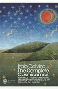The Complete Cosmicomics by Italo Calvino 9780141189680
