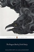The Penguin Book of Irish Poetry by Patrick Crotty 9780141191645