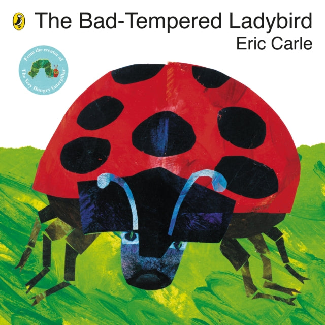 The Bad-tempered Ladybird by Eric Carle 9780141332031
