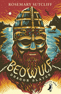 Beowulf, Dragonslayer by Rosemary Sutcliff 9780141368696