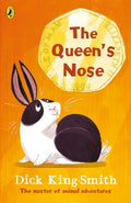 The Queen's Nose by Dick King-Smith 9780141370231