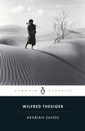 Arabian Sands by Wilfred Thesiger 9780141442075