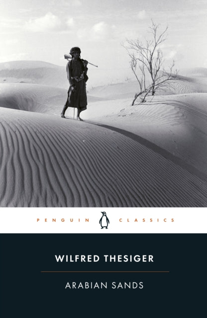 Arabian Sands by Wilfred Thesiger 9780141442075
