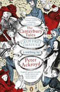 The Canterbury Tales: A retelling by Peter Ackroyd by Geoffrey Chaucer 9780141442297