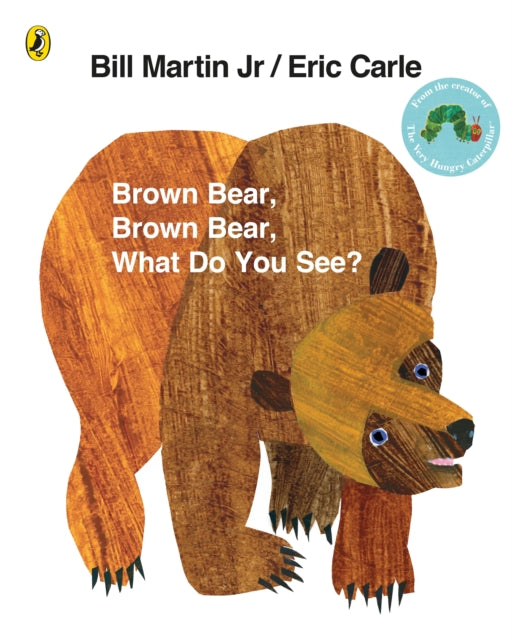 Brown Bear, Brown Bear, What Do You See? by Eric Carle 9780141501598