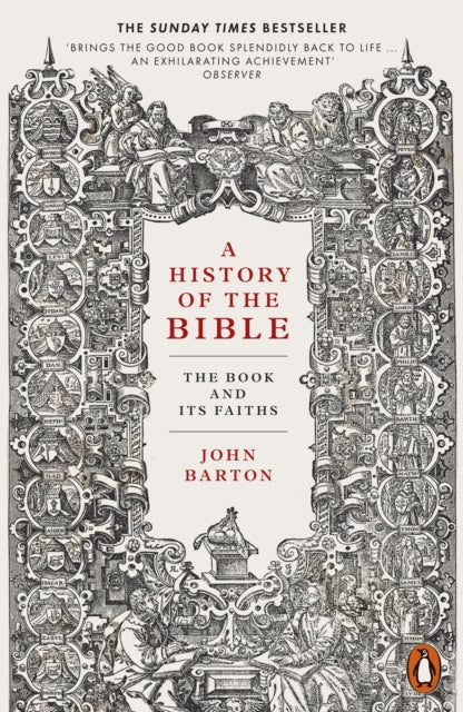 A History of the Bible : The Book and Its Faiths by Dr John Barton 9780141978505