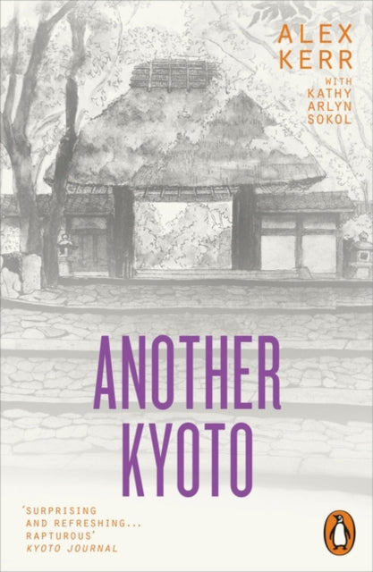 Another Kyoto by Alex Kerr 9780141988337