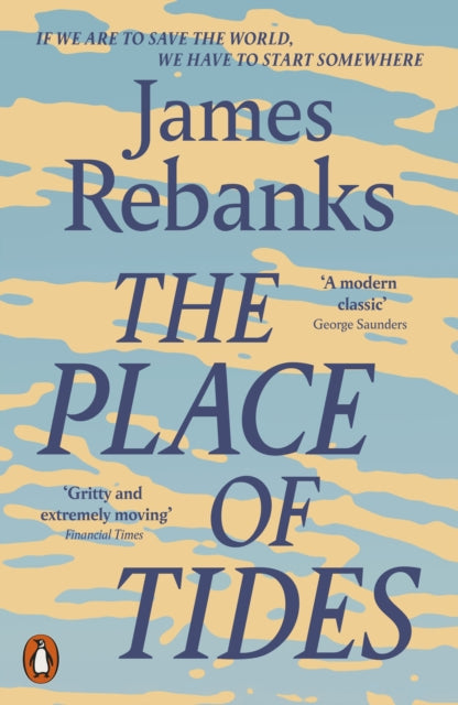 The Place of Tides by James Rebanks 9780141991924