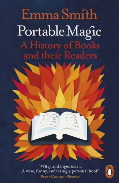 Portable Magic : A History of Books and their Readers by Emma Smith 9780141991931