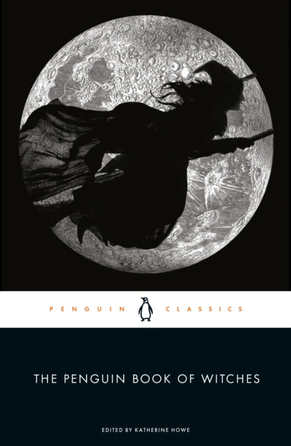 The Penguin Book of Witches by Katherine Howe 9780143106180