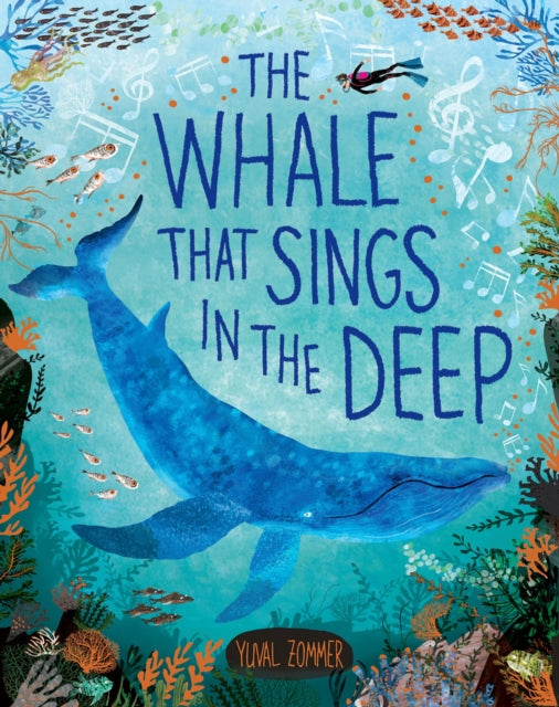 The Whale that Sings in the Deep by Yuval Zommer 9780192782656