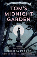 Tom's Midnight Garden 65th Anniversary Edition by Philippa Pearce 9780192788757