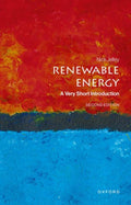 Renewable Energy : A Very Short Introduction by Nick Jelley 9780198951100