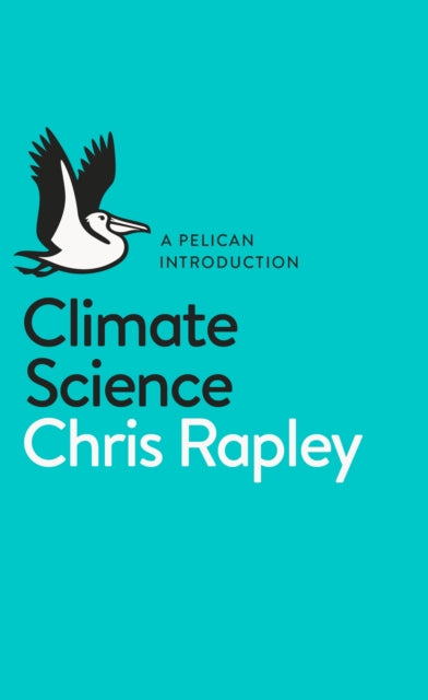 Climate Science by Chris Rapley 9780241242117