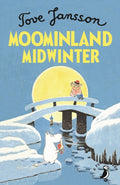 Moominland Midwinter by Tove Jansson 9780241344507