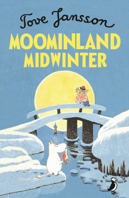 Moominland Midwinter by Tove Jansson 9780241344507
