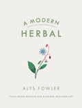 A Modern Herbal by Alys Fowler 9780241368336