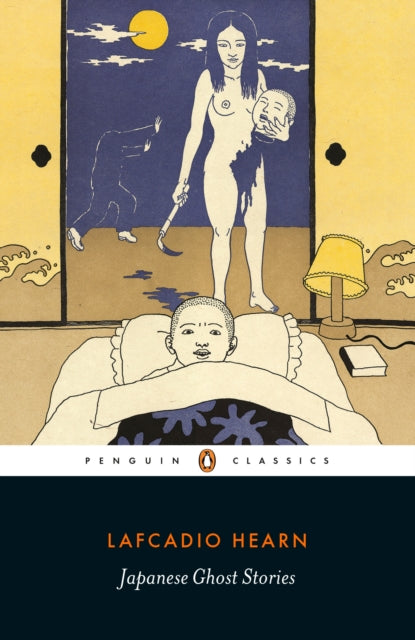 Japanese Ghost Stories by Lafcadio Hearn 9780241381274