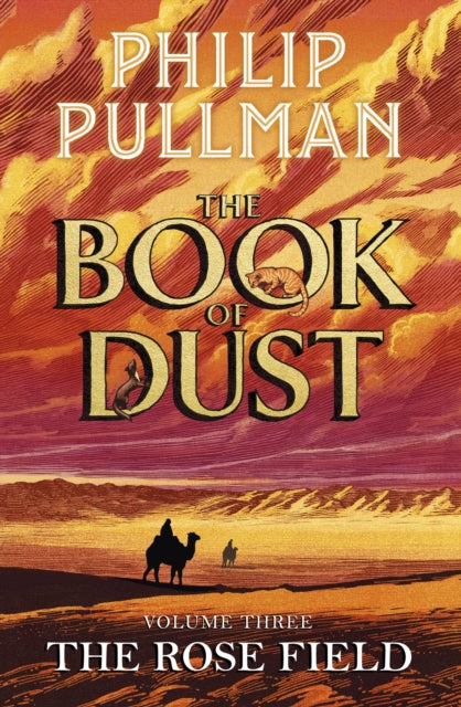 The Rose Field: The Book of Dust Volume Three by Philip Pullman 9780241458693