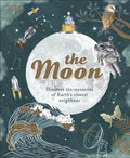 The Moon : Discover the Mysteries of Earth's Closest Neighbour by Dr.Sanlyn Buxner 9780241529065