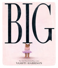 Big by Vashti Harrison 9780241561928