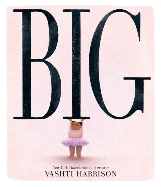 Big by Vashti Harrison 9780241561928