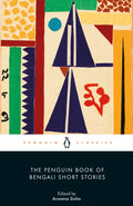 The Penguin Book of Bengali Short Stories by Various 9780241562642
