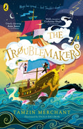 The Troublemakers by Tamzin Merchant 9780241610411